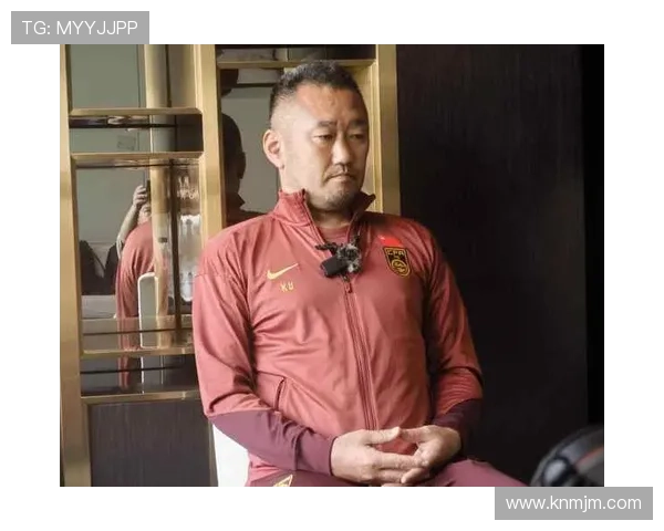 中国足球迎来新气象，国足主帅明确目标争取世界杯出线资格